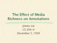 The Effect of Media Richness on Annotations