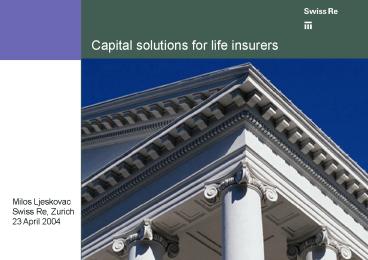 Capital solutions for life insurers