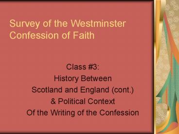 Survey of the Westminster Confession of Faith