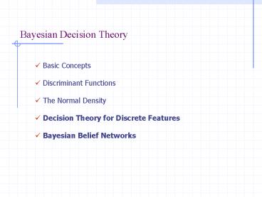 Bayesian Decision Theory