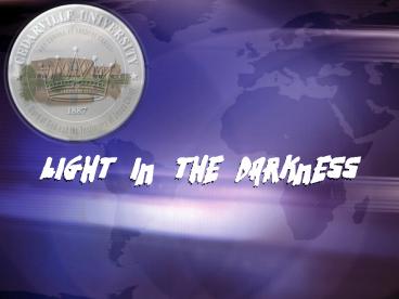 Light in the Darkness