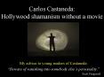 Carlos Castaneda: Hollywood shamanism without a movie PowerPoint PPT Presentation