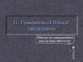 II. Foundations of Biblical Interpretation PowerPoint PPT Presentation