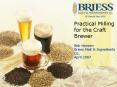 Practical Milling for the Craft Brewer Bob Hansen PowerPoint PPT Presentation