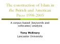 The construction of Islam in the British and American Press 1998-2005 PowerPoint PPT Presentation