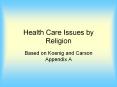 Health Care Issues by Religion PowerPoint PPT Presentation
