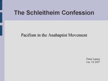 The Schleitheim Confession