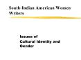 South-Indian American Women Writers PowerPoint PPT Presentation