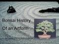 Bonsai History PowerPoint PPT Presentation