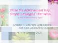 Close the Achievement Gap: Simple Strategies That Work by Brian M' Pete and Robin J' Fogarty PowerPoint PPT Presentation