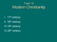 Topic 13 Modern Christianity PowerPoint PPT Presentation