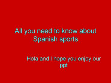 All you need to know about Spanish sports