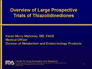 Overview of Large Prospective Trials of Thiazolidinediones