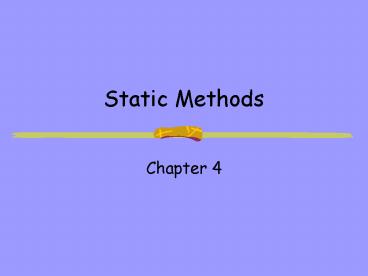 Static Methods