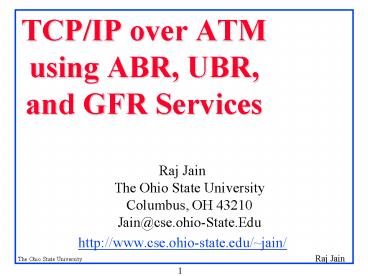 TCP/IP over ATM using ABR, UBR, and GFR Services