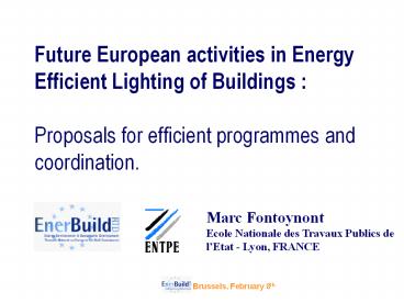Future European activities in Energy Efficient Lighting of Buildings