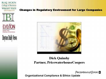 Changes in Regulatory Environment for Large Companies