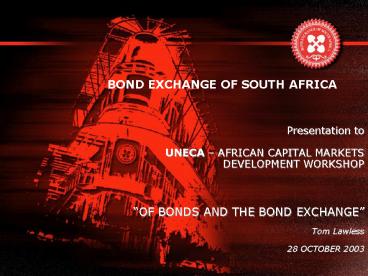 BOND EXCHANGE OF SOUTH AFRICA