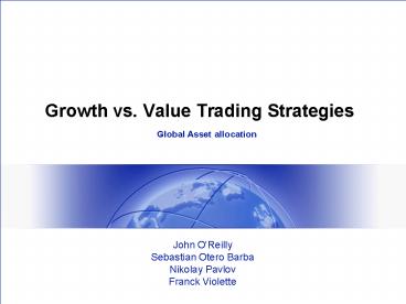 Growth vs. Value Trading Strategies