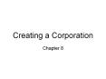 Creating a Corporation PowerPoint PPT Presentation