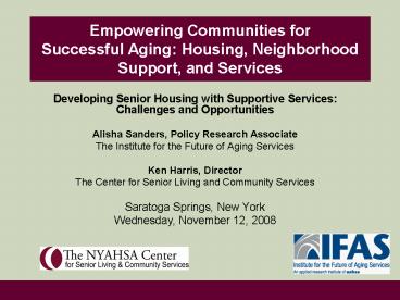 Empowering Communities for Successful Aging: Housing, Neighborhood Support, and Services