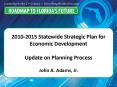 20102015 Statewide Strategic Plan for Economic Development PowerPoint PPT Presentation
