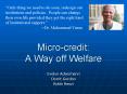 Microcredit: A Way off Welfare PowerPoint PPT Presentation
