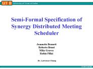 SemiFormal Specification of Synergy Distributed Meeting Scheduler