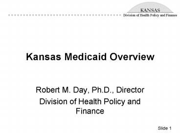 Kansas Medicaid Overview