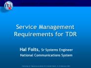 Service Management Requirements for TDR
