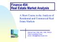 Finance 454: Real Estate Market Analysis PowerPoint PPT Presentation
