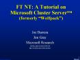 FT NT: A Tutorial on Microsoft Cluster Server PowerPoint PPT Presentation