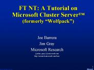 FT NT: A Tutorial on Microsoft Cluster Server