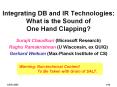 Integrating DB and IR Technologies: What is the Sound of One Hand Clapping? PowerPoint PPT Presentation