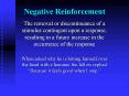 Negative Reinforcement PowerPoint PPT Presentation