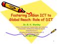 Fostering Indian ICT to Global Reach: Role of DIT PowerPoint PPT Presentation