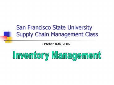 San Francisco State University Supply Chain Management Class
