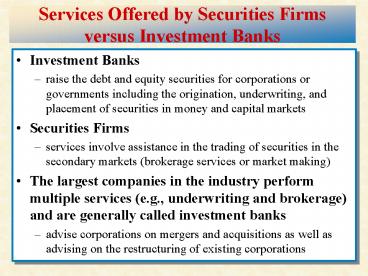 Services Offered by Securities Firms versus Investment Banks