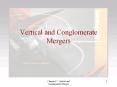 Vertical and Conglomerate Mergers PowerPoint PPT Presentation