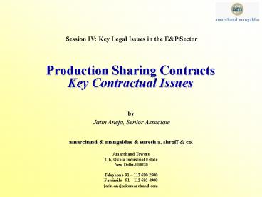 Production Sharing Contracts Key Contractual Issues