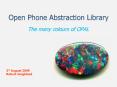 Open Phone Abstraction Library PowerPoint PPT Presentation