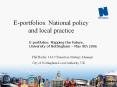 E-portfolios: National policy and local practice PowerPoint PPT Presentation