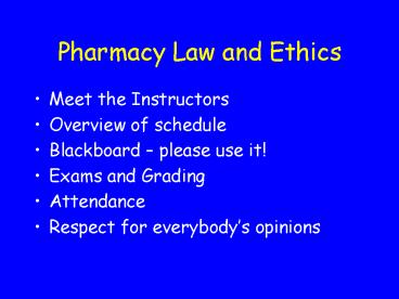 Pharmacy Law and Ethics