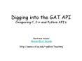 Digging into the GAT API Comparing C, C   and Python API PowerPoint PPT Presentation