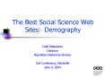 The Best Social Science Web Sites: Demography PowerPoint PPT Presentation