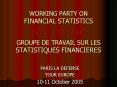 WORKING PARTY ON FINANCIAL STATISTICS  OECD 2005 OCDE  GROUPE DE TRAVAIL SUR LES STATISTIQUES FINANCIERES PowerPoint PPT Presentation