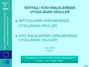 IMTIYAZ KO IHALELERINDE UYGULANAN USULLER