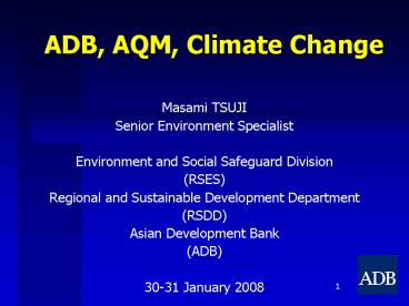 ADB, AQM, Climate Change