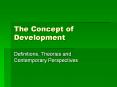 The Concept of Development PowerPoint PPT Presentation