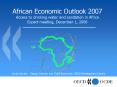 African Economic Outlook 2007 Access to drinking water and sanitation in Africa Expert meeting, December 1, 2006 PowerPoint PPT Presentation